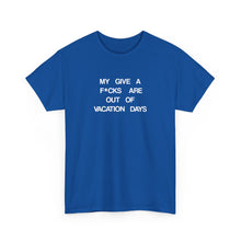 Load image into Gallery viewer, The Give A F--- T-Shirt
